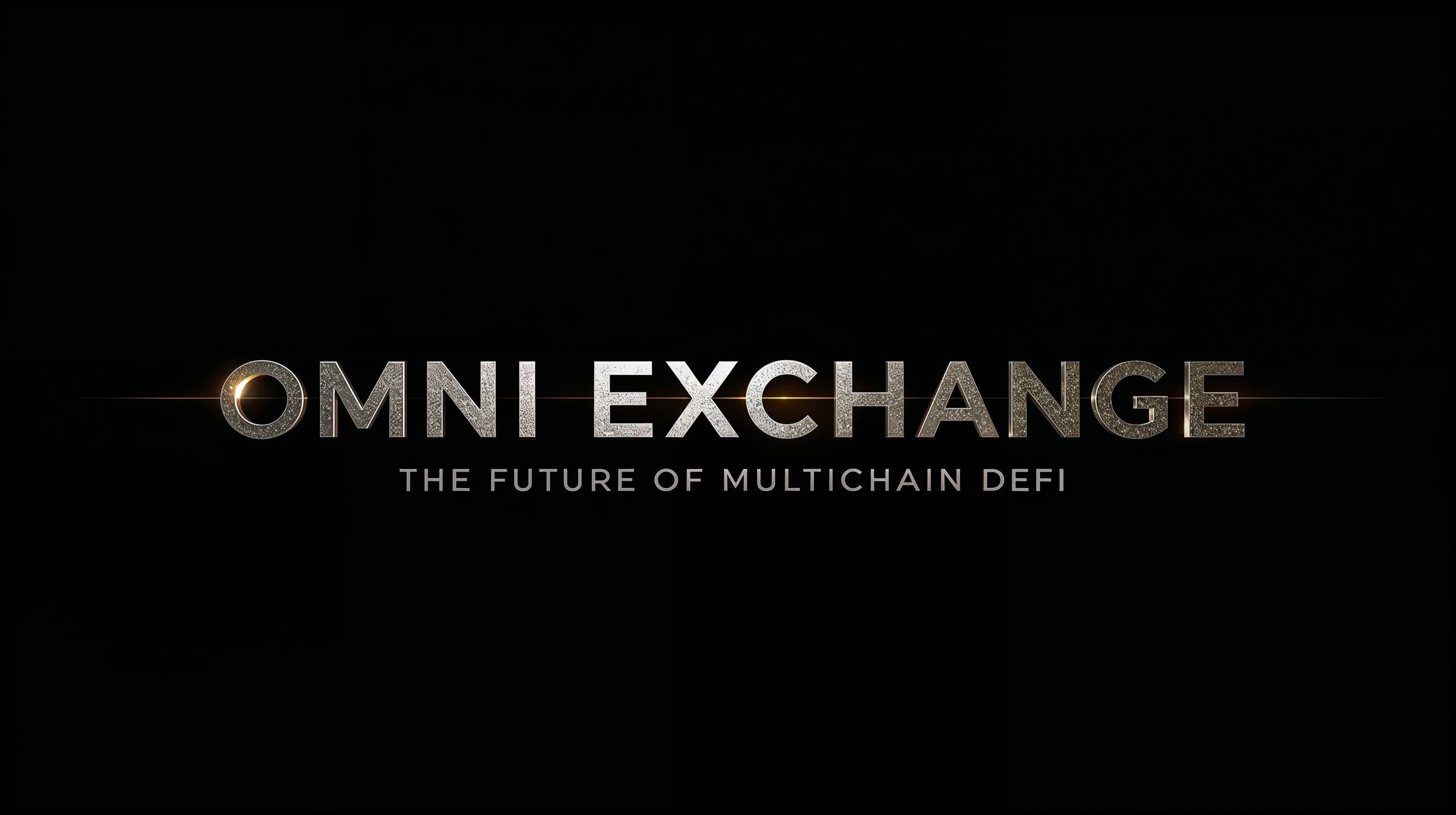 Omni Exchange: The Future of Multichain DeFi